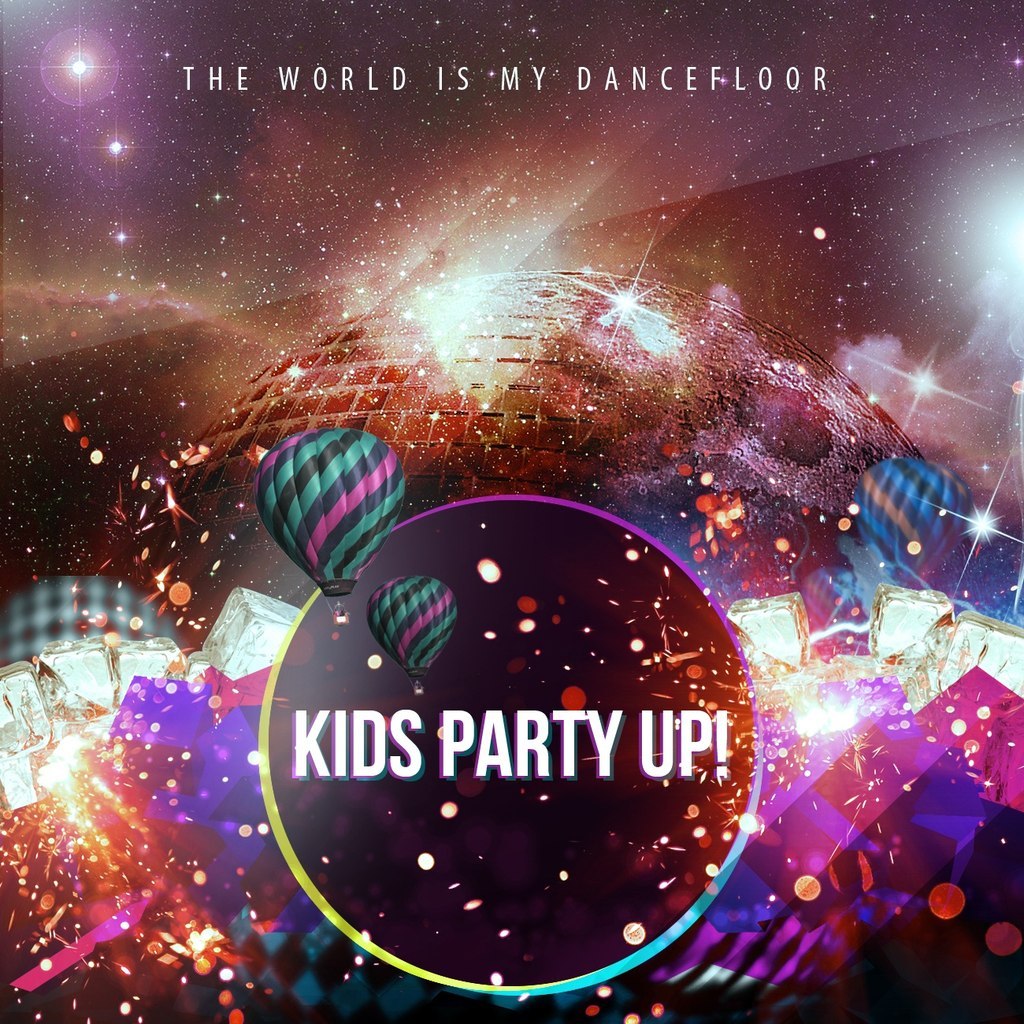 Kids Party Up! - The World Is My Dancefloor [EP] (2012)
